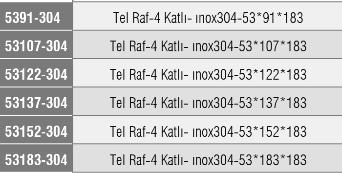 53-304 – Tel İstif Rafı /304