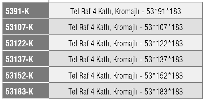 53-K-  Tel İstif Rafı /KROMAJ